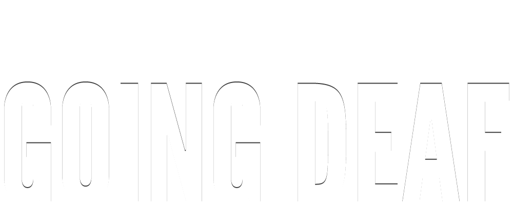 Going Deaf For A Living